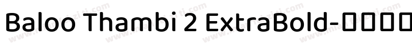 Baloo Thambi 2 ExtraBold字体转换